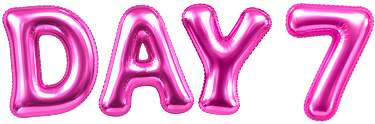 Pink metallic letter balloons spelling 'DAY 7' on a plain white background.